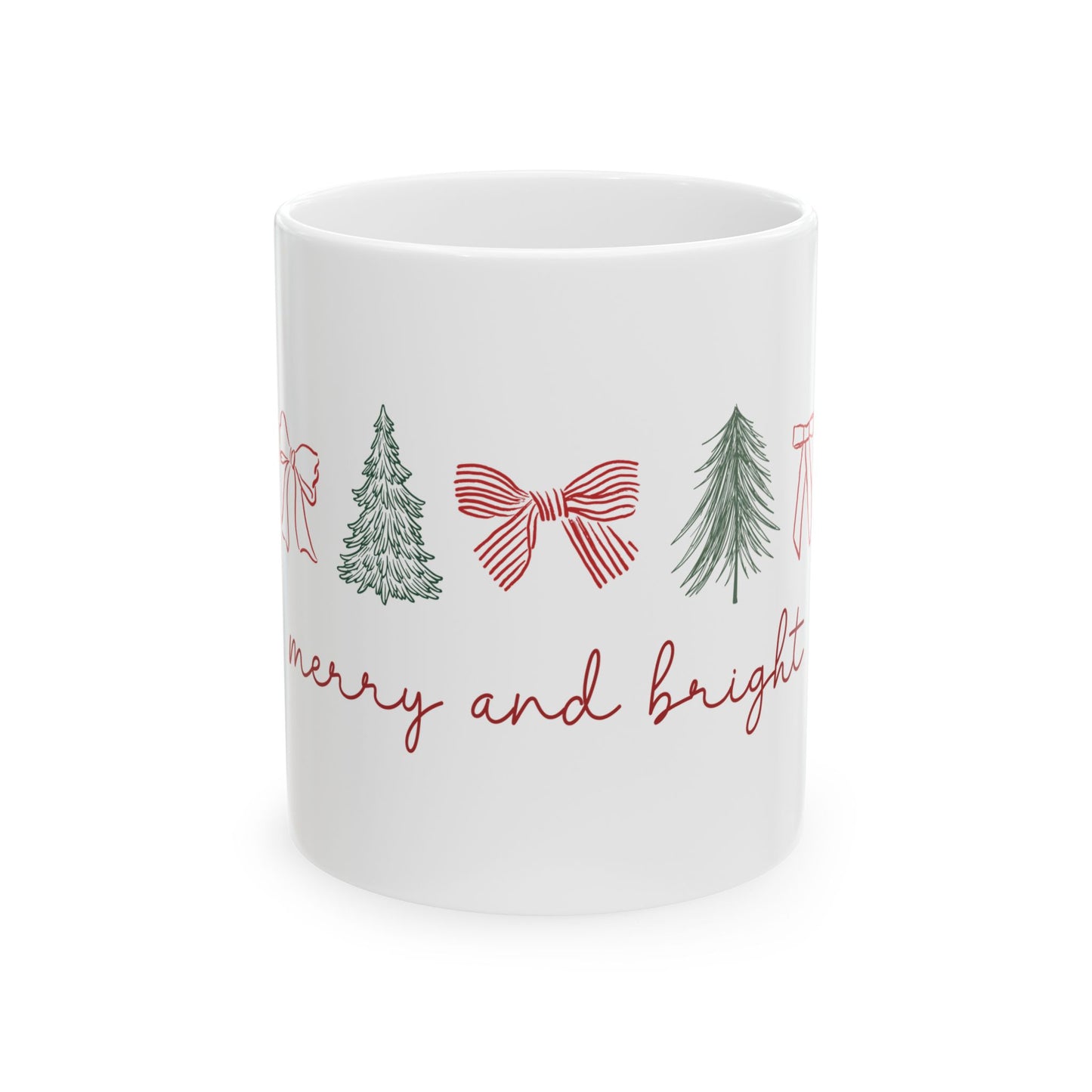 Merry and Bright Holiday Mug — Festive Trees & Bows Ceramic Coffee Cup (11oz & 15oz)
