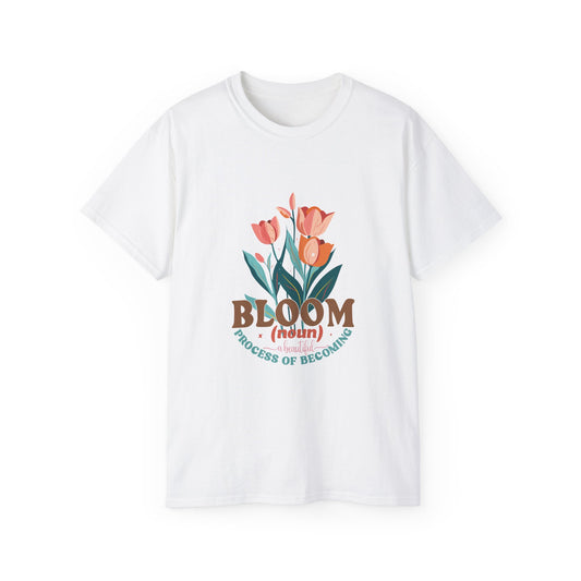 "Process of Becoming" Inspirational Flower Shirt