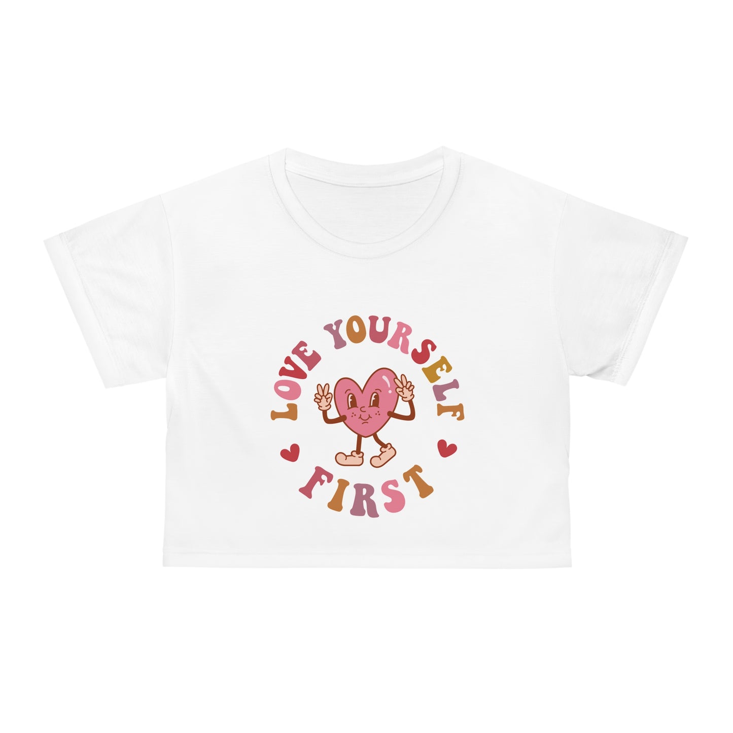 Love Yourself First Crop Tee